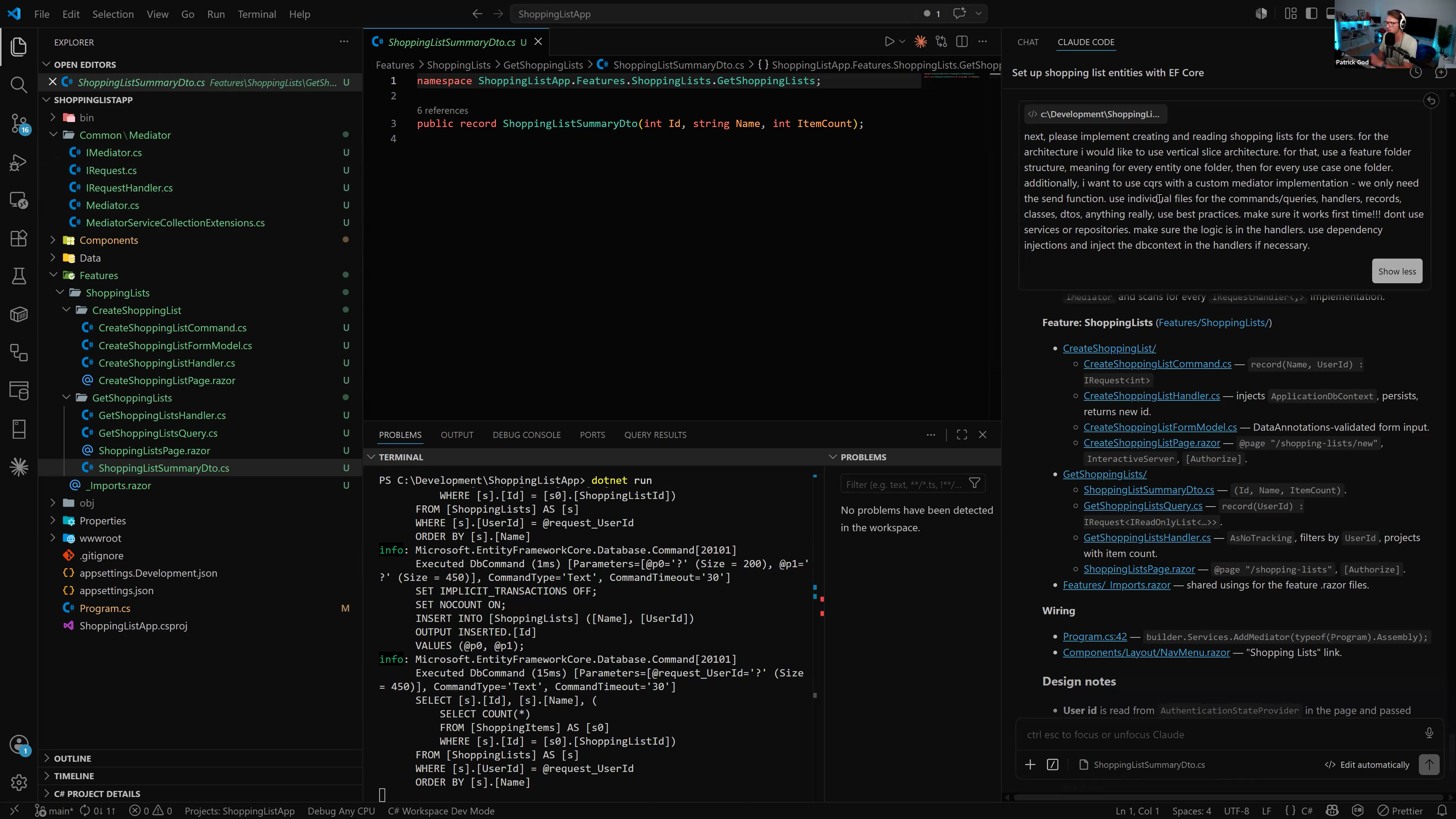 Vertical slice architecture with CQRS commands, queries, and a custom Mediator